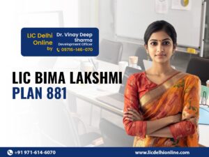 Read more about the article LIC’s Bima Lakshmi Plan 881 – Empowering Women and Agents Alike